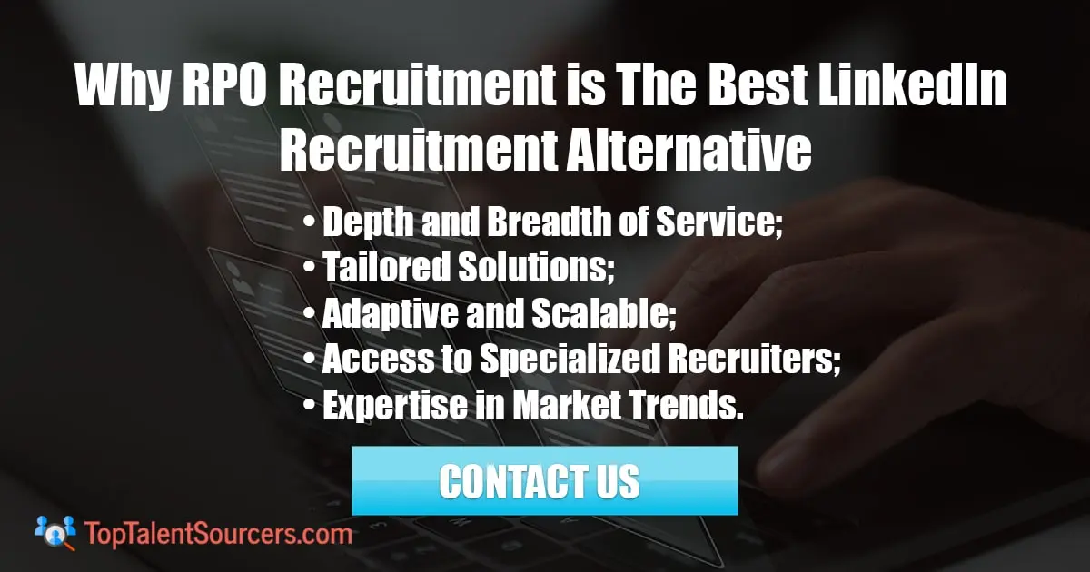 Why RPO Recruitment is the Best LinkeIn Recruiter Alternative